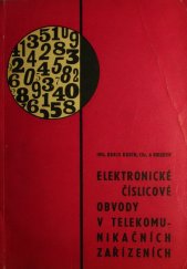 kniha Elektronické číslicové obvody v telekomunikačních zařízeních, Nadas 1968