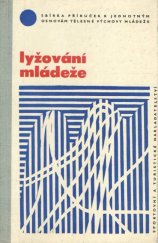 kniha Lyžování mládeže, Sportovní a turistické nakladatelství 1967