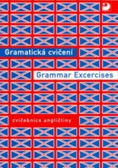 kniha Gramatická cvičení = Grammar excercises : cvičebnice angličtiny, Fortuna 1999