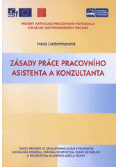 kniha Zásady práce pracovního asistenta a konzultanta, Evropské sociálně zdravotní centrum Praha 2008