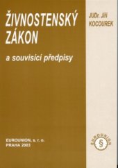 kniha Živnostenský zákon a souvisící předpisy, Eurounion 2003