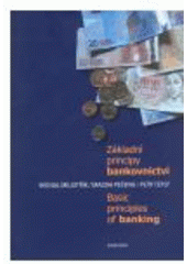 kniha Základní principy bankovnictví = Basic principles of banking, Karolinum  2008