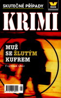 kniha Muž se žlutým kufrem skutečné případy, Víkend  2001