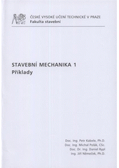 kniha Stavební mechanika 1 příklady, ČVUT 2009