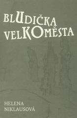 kniha Bludička velkoměsta, Otto Smrček 2010