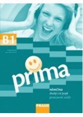 kniha Prima B1/díl 5 Pracovní sešit - němčina jako druhý cizí jazyk, Fraus 2010