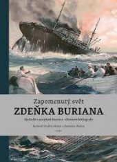 kniha Zapomenutý svět Zdeňka Buriana  Ojedinělé a nevydané ilustrace - Obrazová bibliografie, Plus 2020