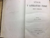 kniha Výbor z literatury české doby střední, Nákladem Jana Pospíšila 1876