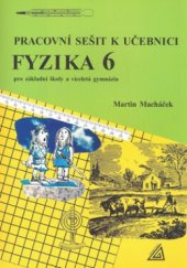 kniha Pracovní sešit k učebnici Fyzika 6 pro základní školy a víceletá gymnázia, Prometheus 