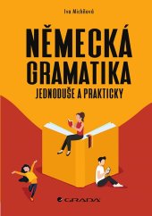 kniha Německá gramatika  Jednoduše a prakticky, Grada  2021