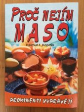 kniha Proč nejím maso prominentní vyprávějí, Eko-konzult 2004