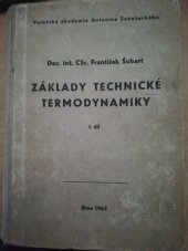 kniha Základy technické termodynamiky 1. díl, Vojenská akademie Antonína Zápotockého 1963