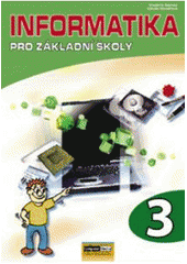 kniha Informatika pro základní školy 3., Computer Media 2009