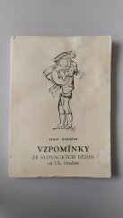 kniha Vzpomínky ze slováckých dědin od Uh.Hradiště,  JZD Československo-sovětského přátelství Babice 1987