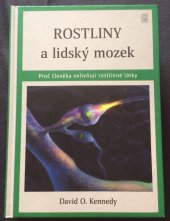 kniha Rostliny a lidský mozek  Proč člověka ovlivňují rostlinné látky, Dybbuk 2022