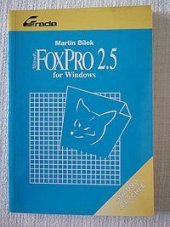 kniha FoxPro 2.5 for Windows snadno a rychle, Grada 1994