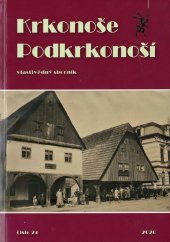 kniha Krkonoše - Podkrkonoší  vlastivědný sborník, sv. 24, Muzeum Podkrkonoší v Trutnově 2020