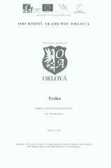 kniha Fyzika sbírka fyzikálních úloh z praxe, Obchodní akademie Orlová 2010