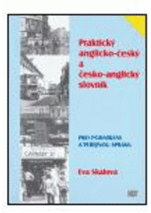 kniha Praktický anglicko-český a česko-anglický slovník pro podnikání a veřejnou správu, ISV 2002