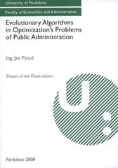 kniha Evolutionary algorithms in optimization's problems of public administration theses of the dissertation, University of Pardubice 2008