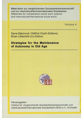 kniha Strategies for the maintenance of autonomy in old age, Albert 2004