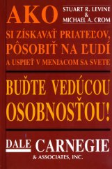 kniha Buďte vedúcou osobnosťou! Ako získať priateľov, pôsobiť na ľudí a uspieť v meniacom sa svete, Príroda 2000