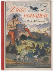 kniha Z říše pohádek Boženy Němcové, R. Promberger 1930