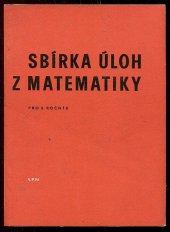 kniha Sbírka úloh z matematiky pro 8. ročník Doplněk k učebnicím algebry a geometrie, SPN 1973