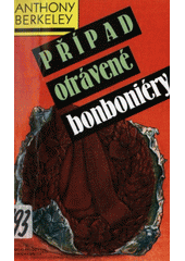 kniha Případ otrávené bonboniéry, Svoboda-Libertas 1992