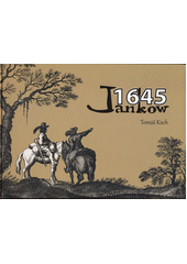 kniha Jankow 1645, Historický klub 2014