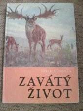 kniha Zavátý život [populárně naučná četba dopln. paleontologické učivo učebnic všeobec. vzdělávacích škol], Státní pedagogické nakladatelství 1976