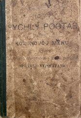 kniha Nový rychlý počtář pro korunovou měnu, ve kterém každý vše při prodeji a koupi potřebné správně vypočítáno nalezne, Lorenz 1914