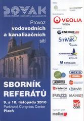 kniha Provoz vodovodních a kanalizačních sítí Parkhotel Congress Center Plzeň, 9. a 10. listopadu 2010 : sborník referátů, Medim 2010