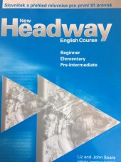 kniha New Headway English Course Beginner, Elementary, Pre-Intermediate, Oxford University Press 2002