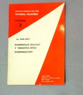 kniha Kompenzace dilatací v tepelných sítích Kompenzátory, ČSVTS 1970