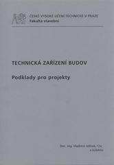 kniha Technická zařízení budov podklady pro projekty, ČVUT 2010