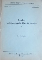 kniha Kapitoly z dějin německé klasické filosofie 1. [díl] Určeno pro posl. filosof. fak., SPN 1968