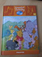 kniha Kouzelné pohádky Disney Slonisko a Medvídek Pú, De Agostini 2011