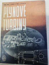 kniha Plynové turbiny, Elektrotechnický svaz československý 1948