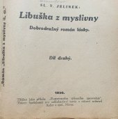 kniha Libuška z myslivny [Díl druhý] Dobrodružný román lásky, Keller a spol. 1936