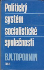 kniha Politický systém socialistické společnosti, Orbis 1975