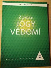 kniha Z praxe jógy vědomí 2., Krutina Jiří - Vacek 2014