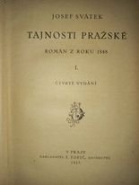 kniha Tajnosti pražské Rom. z r. 1848, F. Topič 1925