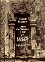 kniha Jihovýchodní Asie ve světové politice 1900-1975, Svoboda 1980