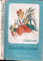 kniha Děvčátko Dana, Jos. R. Vilímek 1941