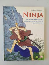 kniha Ninja Die wahre Geschichte der geheimnisvollen japanischen Schattenkrieger, Motorbuch Verlag Stuttgart 2007