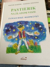 kniha Pastierik na zlatom voze Zamagurske rozprávky , Goralinga 2023