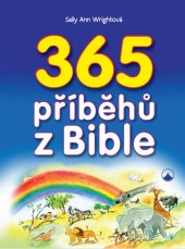 kniha 365 příběhů z Bible, Karmelitánské nakladatelství 2017