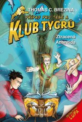 kniha Klub Tygrů 50. -  Ztracená Atlantida, Fragment 2022