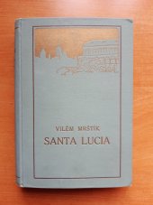 kniha Santa Lucia, J. Otto - Ottovo nakladatelství 1921